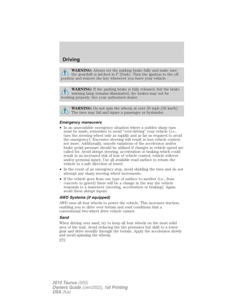 Emergency maneuvers, Awd systems (if equipped), Sand | Driving | FORD 2010 Taurus v.1 User Manual | Page 272 / 378