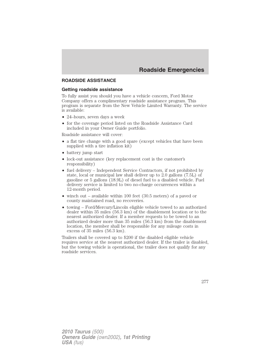 Roadside emergencies, Roadside assistance, Getting roadside assistance | FORD 2010 Taurus v.1 User Manual | Page 277 / 378