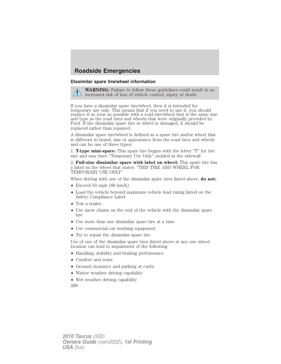 Dissimilar spare tire/wheel information, Roadside emergencies | FORD 2010 Taurus v.1 User Manual | Page 288 / 378