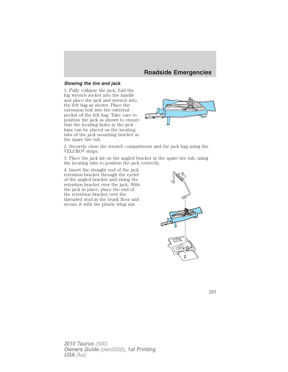 Stowing the tire and jack, Roadside emergencies | FORD 2010 Taurus v.1 User Manual | Page 293 / 378