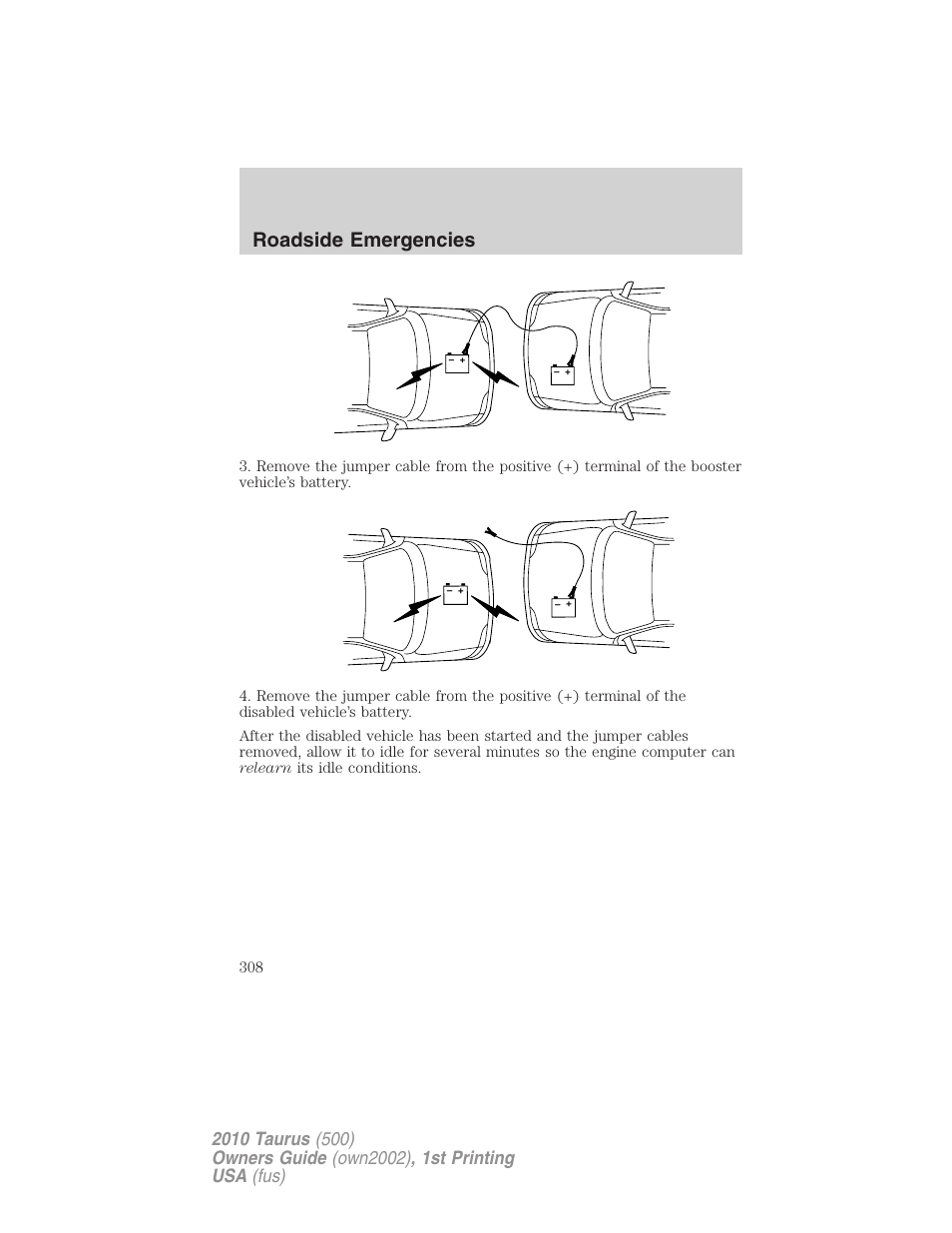 Roadside emergencies | FORD 2010 Taurus v.1 User Manual | Page 308 / 378