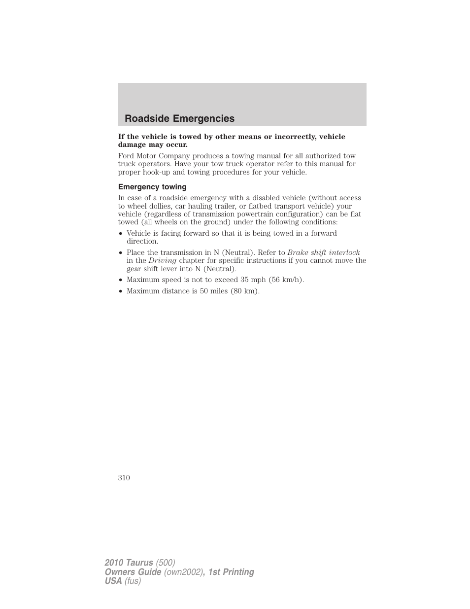 Emergency towing, Roadside emergencies | FORD 2010 Taurus v.1 User Manual | Page 310 / 378