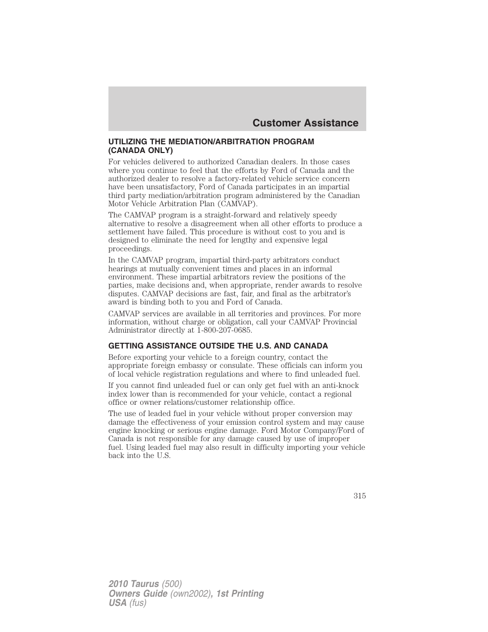 Getting assistance outside the u.s. and canada, Customer assistance | FORD 2010 Taurus v.1 User Manual | Page 315 / 378