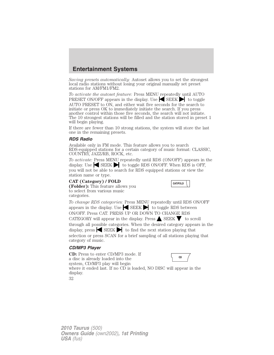 Rds radio, Cd/mp3 player, Entertainment systems | FORD 2010 Taurus v.1 User Manual | Page 32 / 378