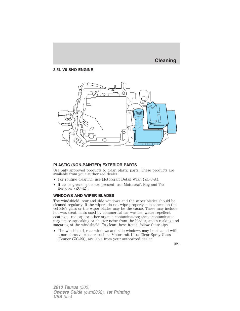 5l v6 sho engine, Plastic (non-painted) exterior parts, Windows and wiper blades | Cleaning | FORD 2010 Taurus v.1 User Manual | Page 321 / 378
