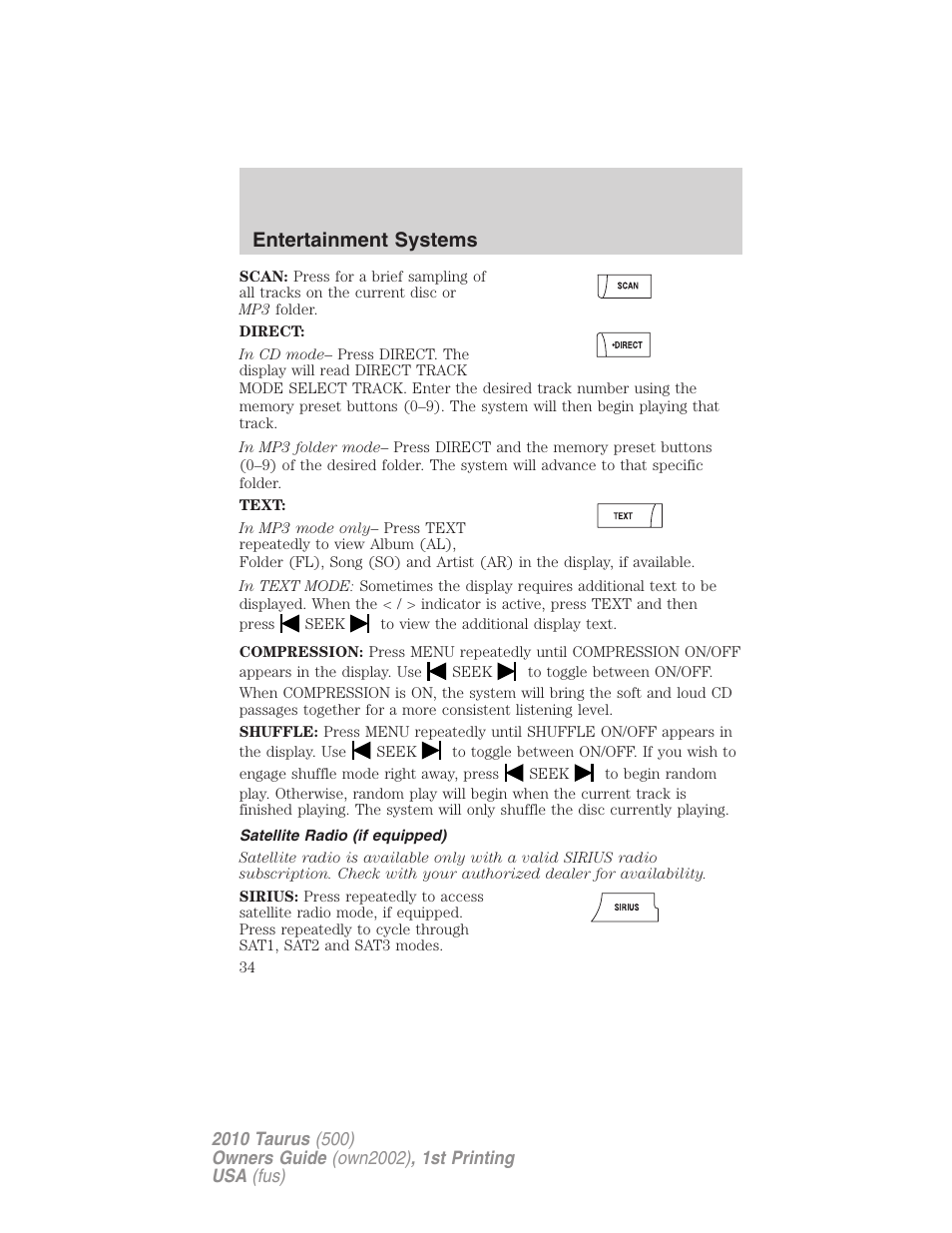 Satellite radio (if equipped), Entertainment systems | FORD 2010 Taurus v.1 User Manual | Page 34 / 378