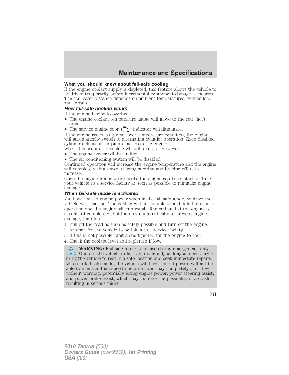 What you should know about fail-safe cooling, How fail-safe cooling works, When fail-safe mode is activated | Maintenance and specifications | FORD 2010 Taurus v.1 User Manual | Page 341 / 378