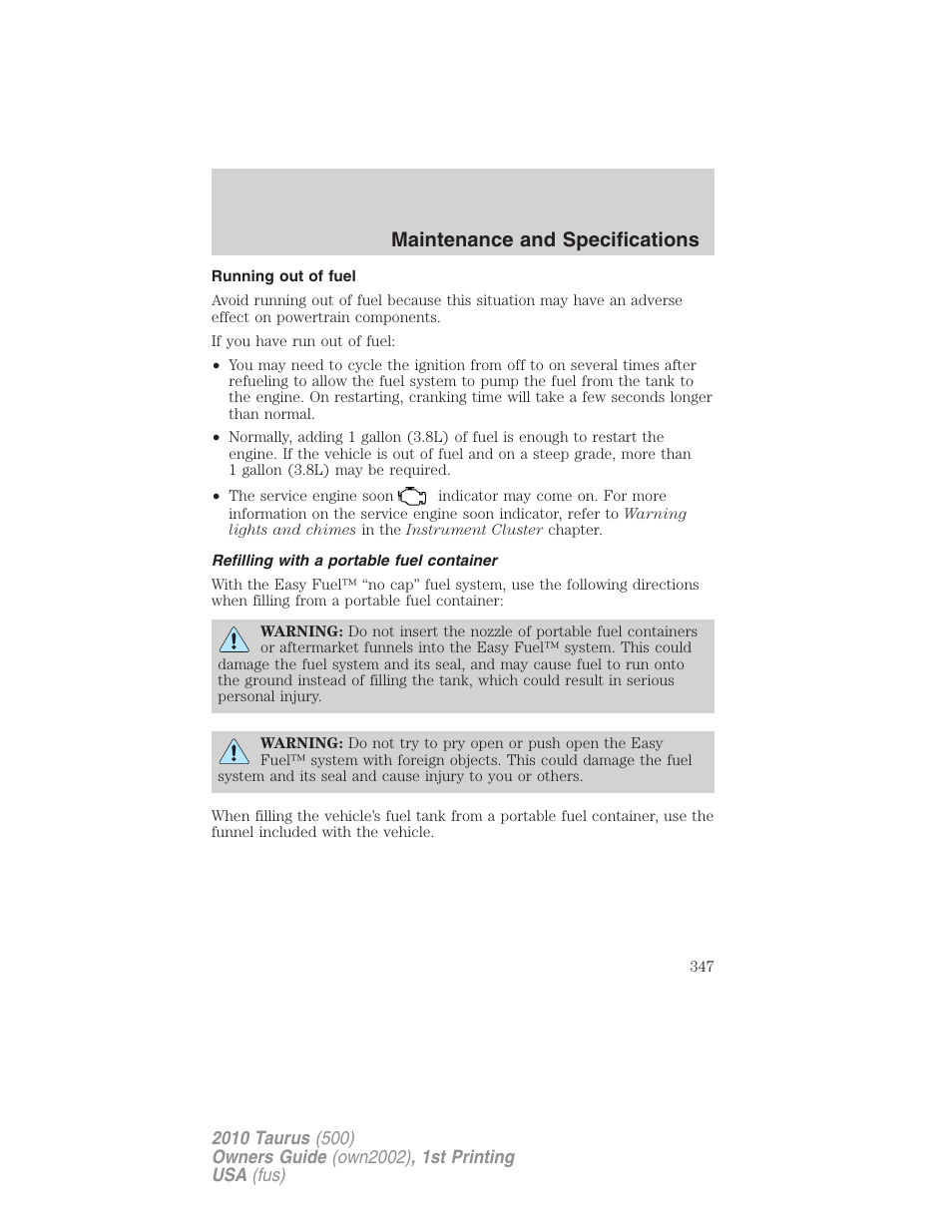 Running out of fuel, Refilling with a portable fuel container, Maintenance and specifications | FORD 2010 Taurus v.1 User Manual | Page 347 / 378
