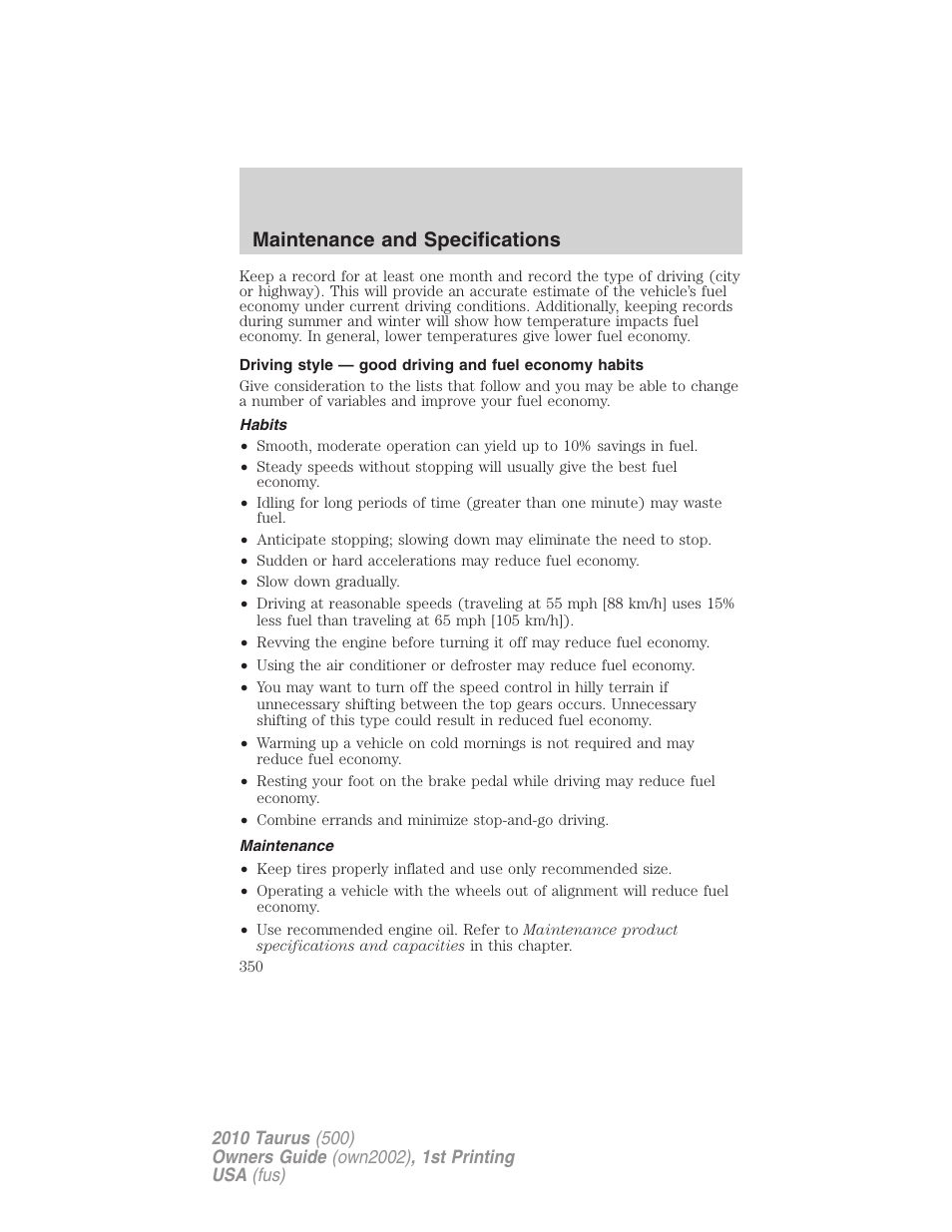 Habits, Maintenance, Maintenance and specifications | FORD 2010 Taurus v.1 User Manual | Page 350 / 378