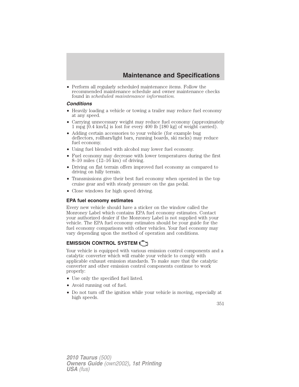 Conditions, Epa fuel economy estimates, Emission control system | Maintenance and specifications | FORD 2010 Taurus v.1 User Manual | Page 351 / 378