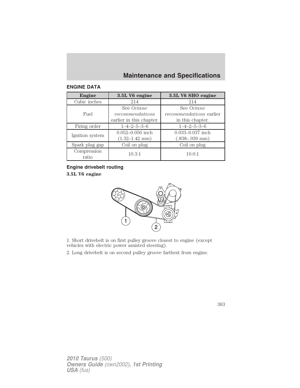 Engine data, Engine drivebelt routing, Maintenance and specifications | FORD 2010 Taurus v.1 User Manual | Page 363 / 378