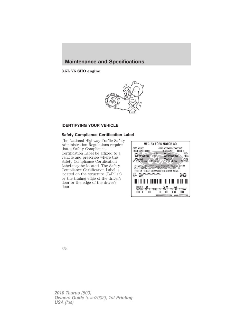 Identifying your vehicle, Safety compliance certification label, Maintenance and specifications | FORD 2010 Taurus v.1 User Manual | Page 364 / 378