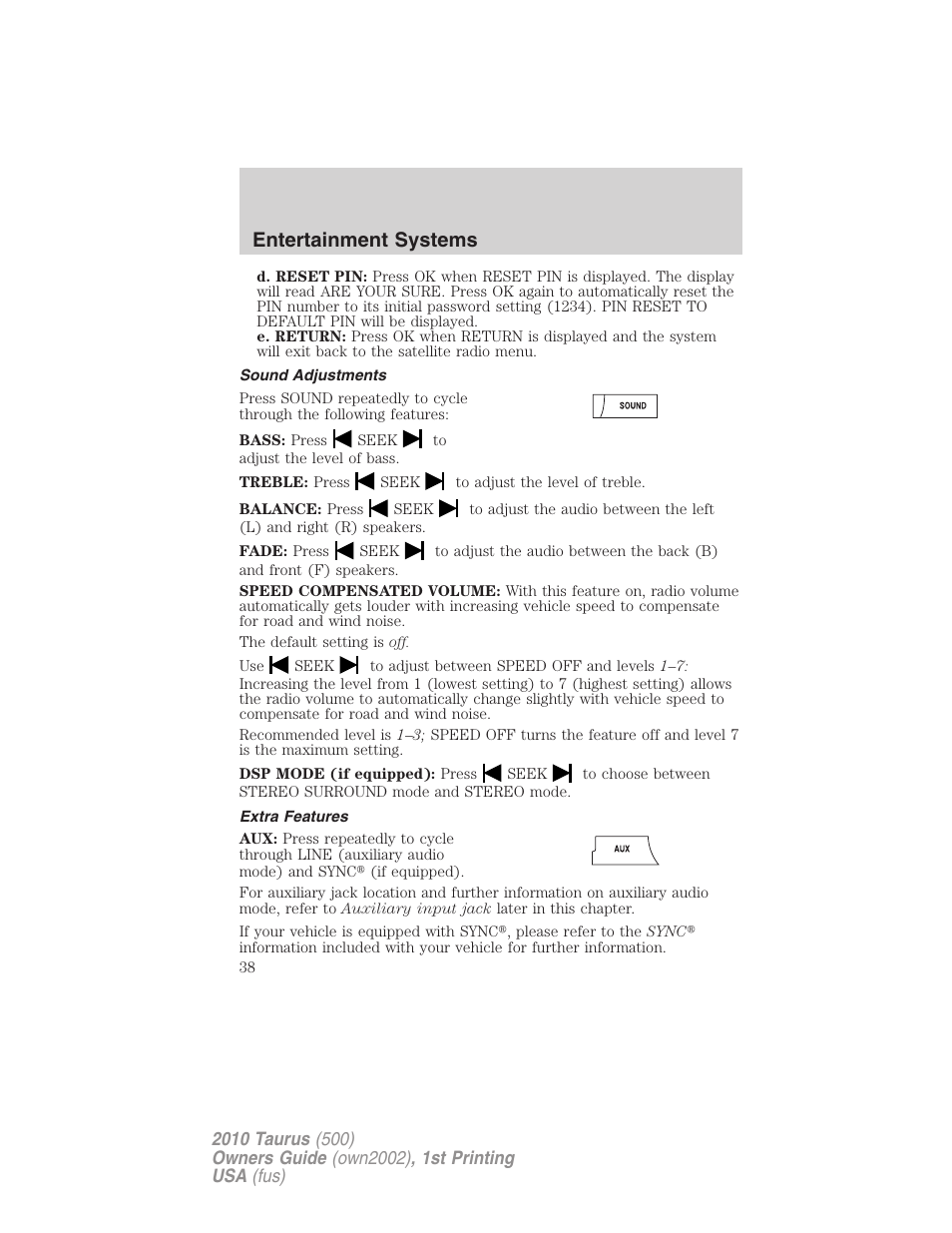 Sound adjustments, Extra features, Entertainment systems | FORD 2010 Taurus v.1 User Manual | Page 38 / 378