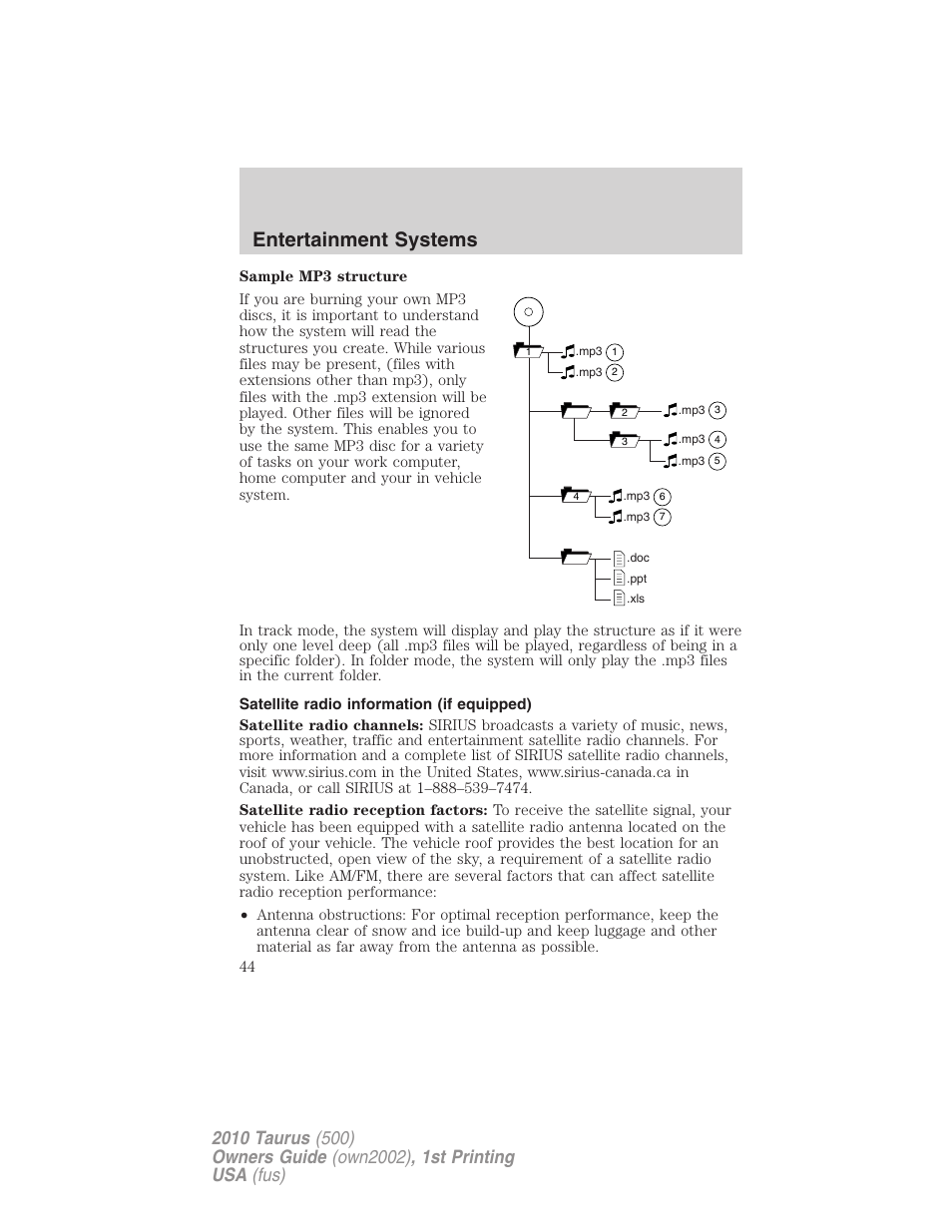 Satellite radio information (if equipped), Satellite radio information, Entertainment systems | FORD 2010 Taurus v.1 User Manual | Page 44 / 378