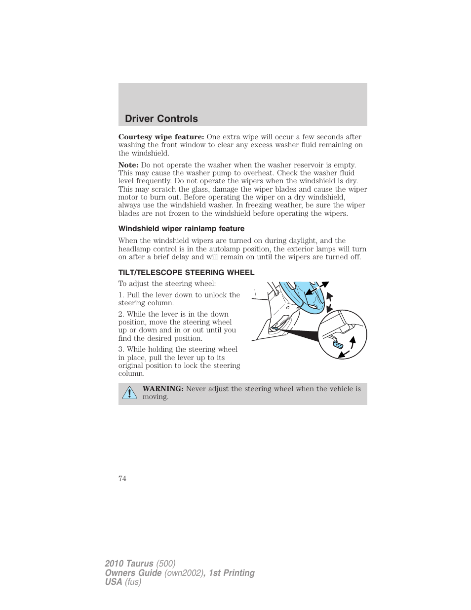 Windshield wiper rainlamp feature, Tilt/telescope steering wheel, Steering wheel adjustment | Driver controls | FORD 2010 Taurus v.1 User Manual | Page 74 / 378