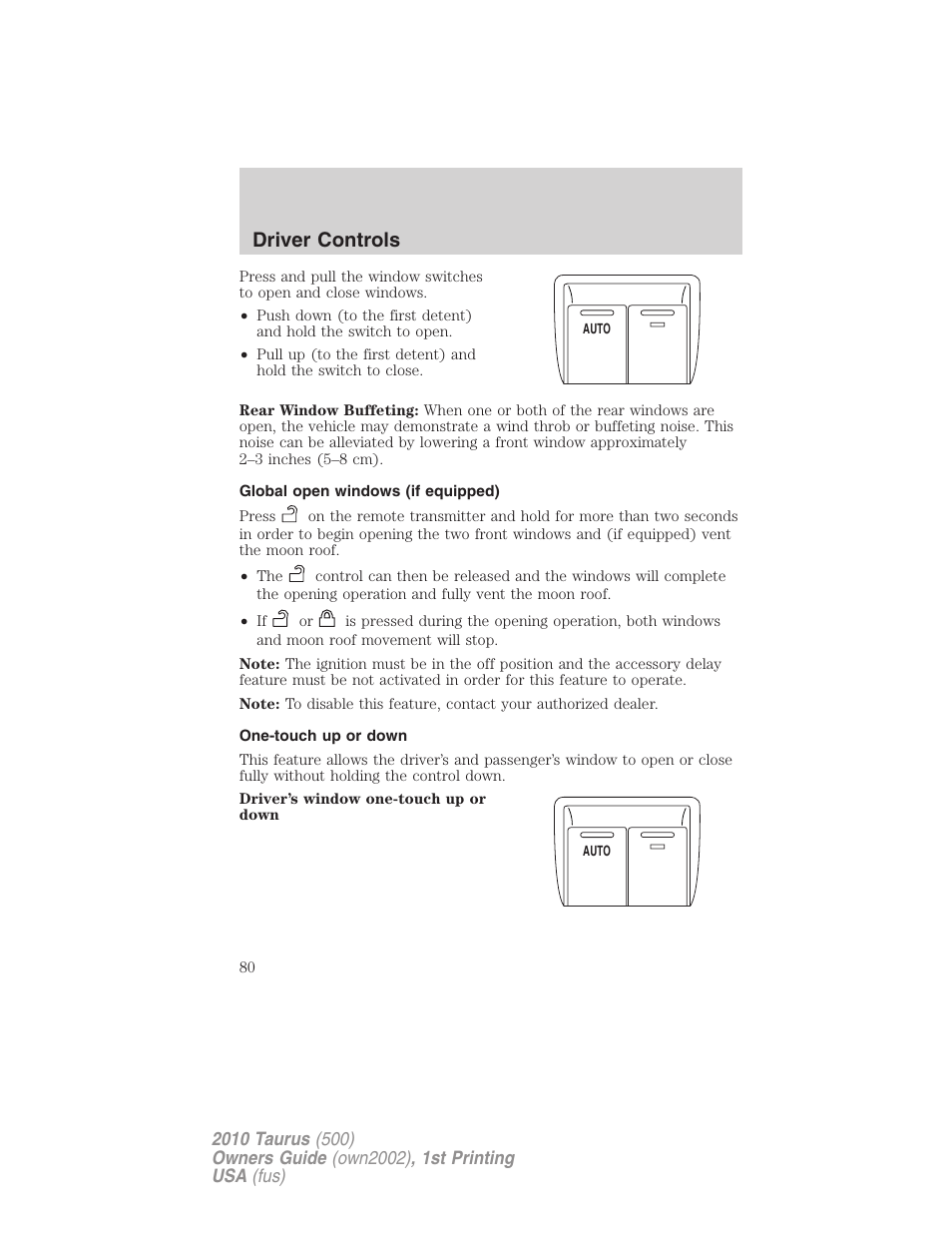 Global open windows (if equipped), One-touch up or down, Driver controls | FORD 2010 Taurus v.1 User Manual | Page 80 / 378