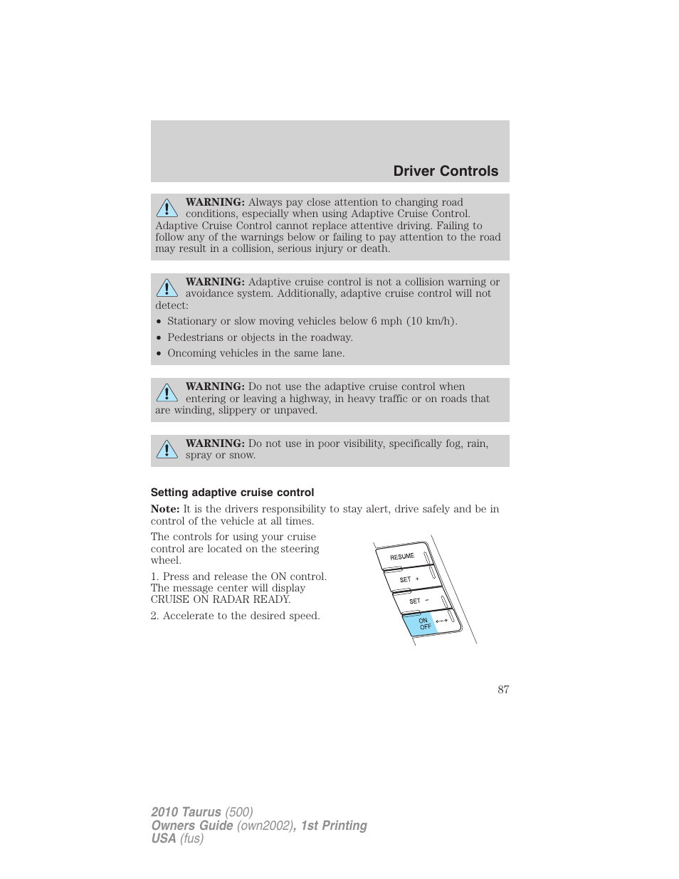Setting adaptive cruise control, Driver controls | FORD 2010 Taurus v.1 User Manual | Page 87 / 378