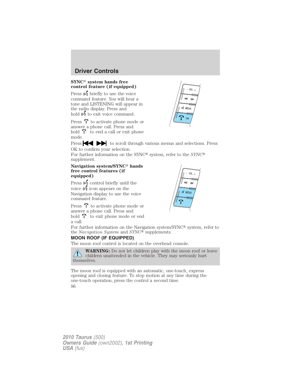 Moon roof (if equipped), Moon roof, Driver controls | FORD 2010 Taurus v.1 User Manual | Page 96 / 378