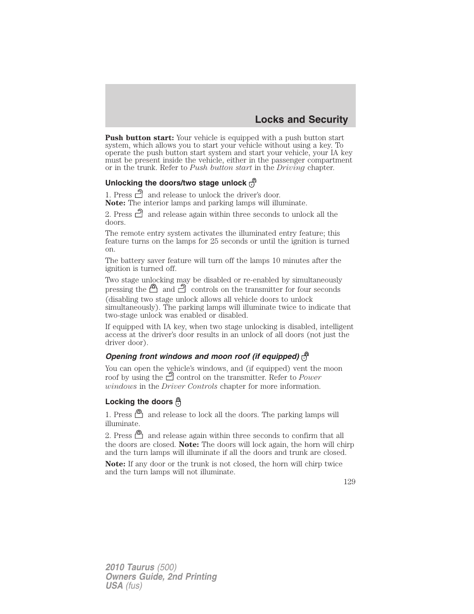 Unlocking the doors/two stage unlock, Opening front windows and moon roof (if equipped), Locking the doors | Locks and security | FORD 2010 Taurus v.2 User Manual | Page 129 / 382