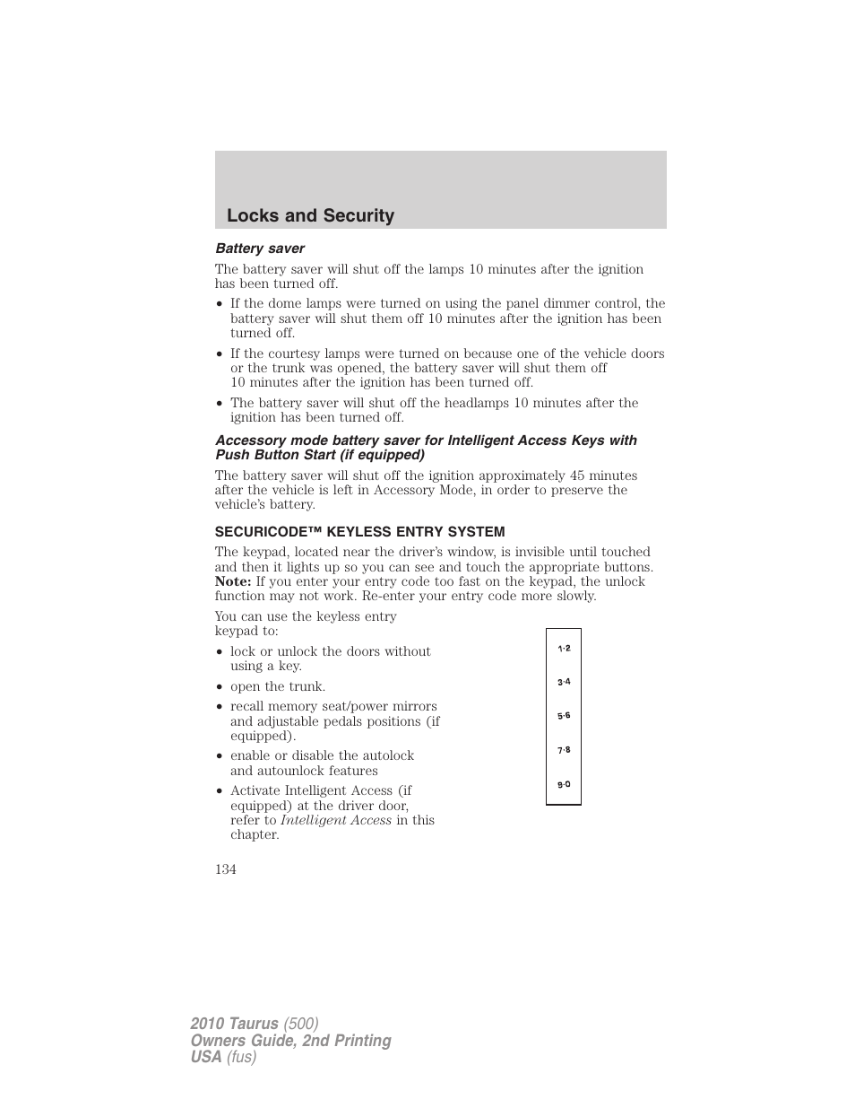 Battery saver, Securicode™ keyless entry system, Locks and security | FORD 2010 Taurus v.2 User Manual | Page 134 / 382