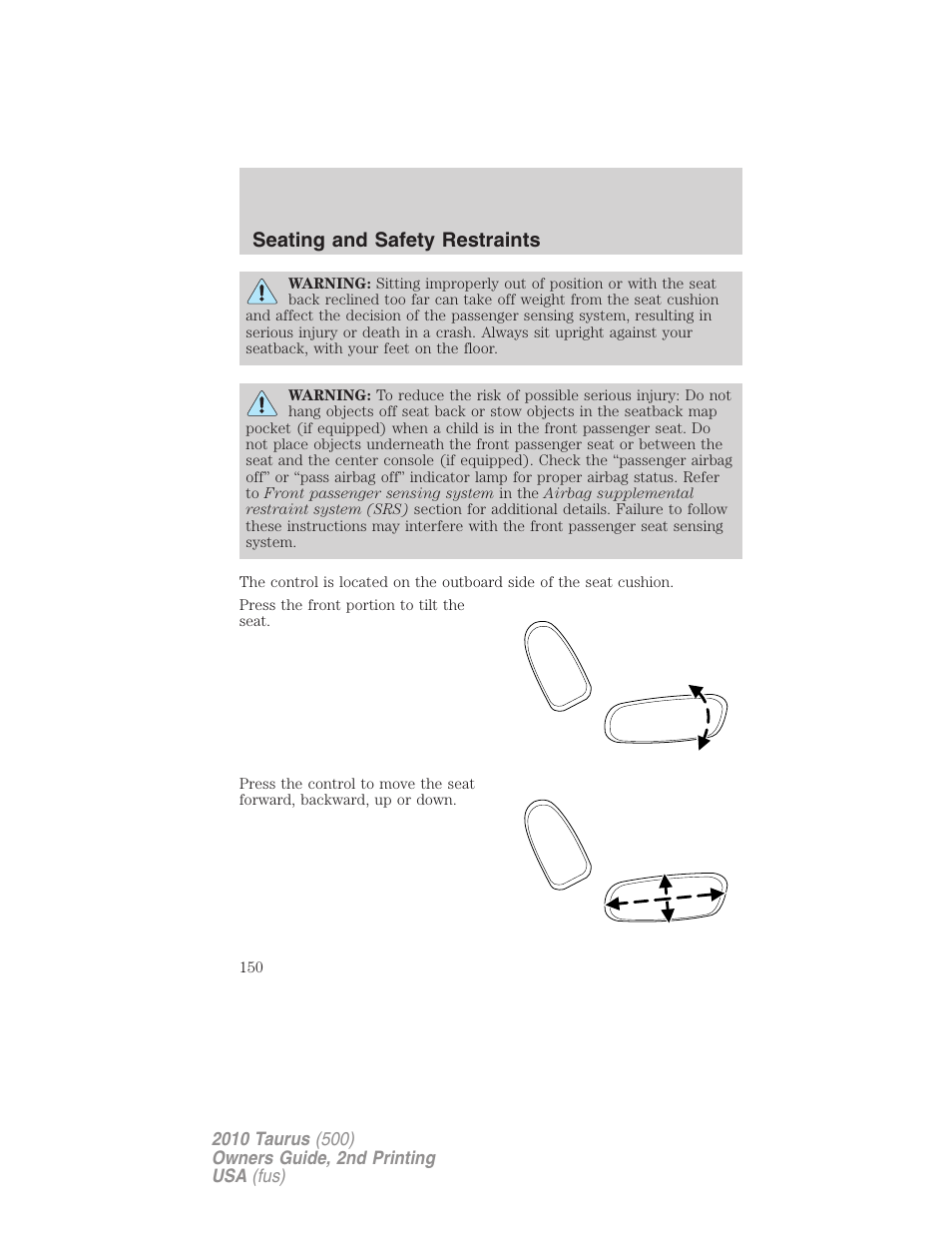 Seating and safety restraints | FORD 2010 Taurus v.2 User Manual | Page 150 / 382