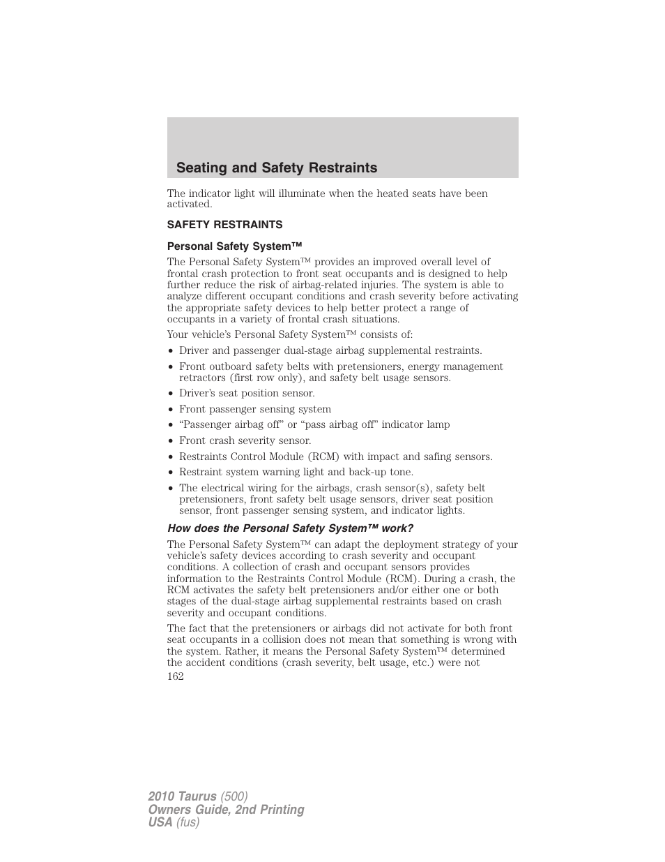 Safety restraints, Personal safety system, How does the personal safety system™ work | Seating and safety restraints | FORD 2010 Taurus v.2 User Manual | Page 162 / 382