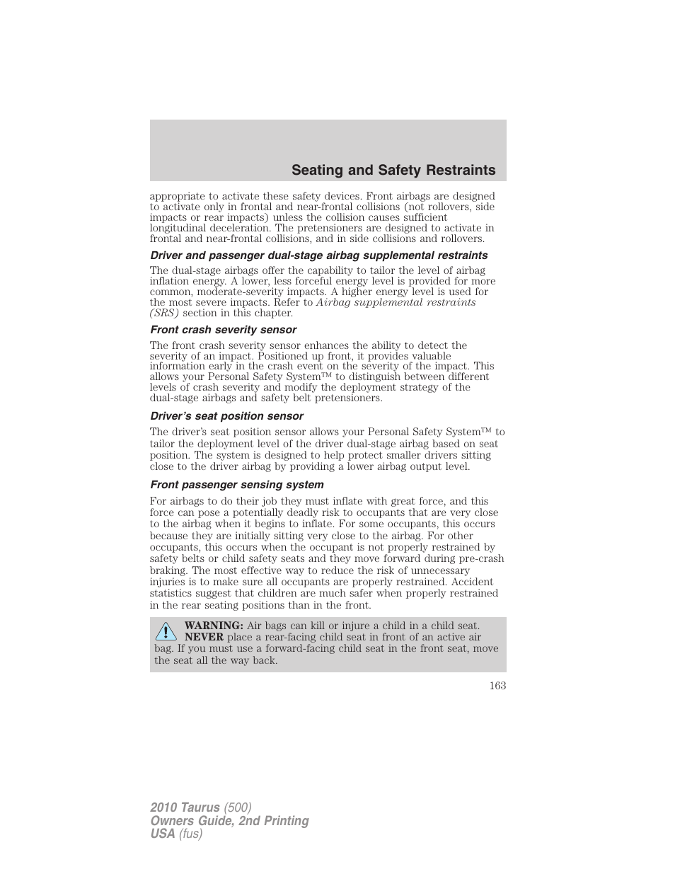 Front crash severity sensor, Driver’s seat position sensor, Front passenger sensing system | Seating and safety restraints | FORD 2010 Taurus v.2 User Manual | Page 163 / 382