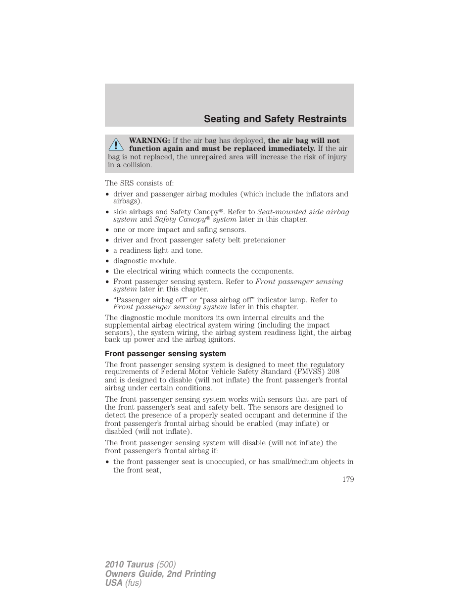 Front passenger sensing system, Seating and safety restraints | FORD 2010 Taurus v.2 User Manual | Page 179 / 382