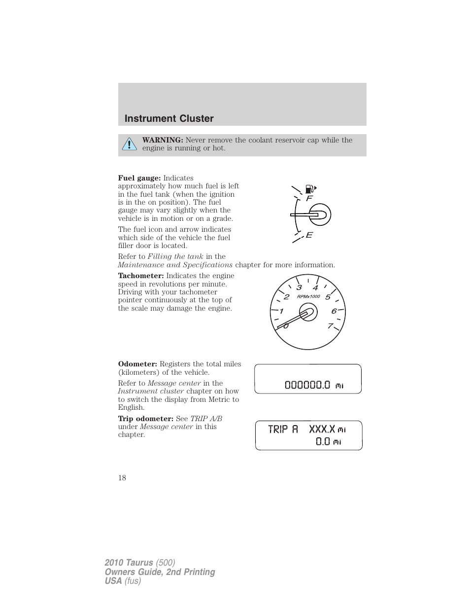 Instrument cluster | FORD 2010 Taurus v.2 User Manual | Page 18 / 382