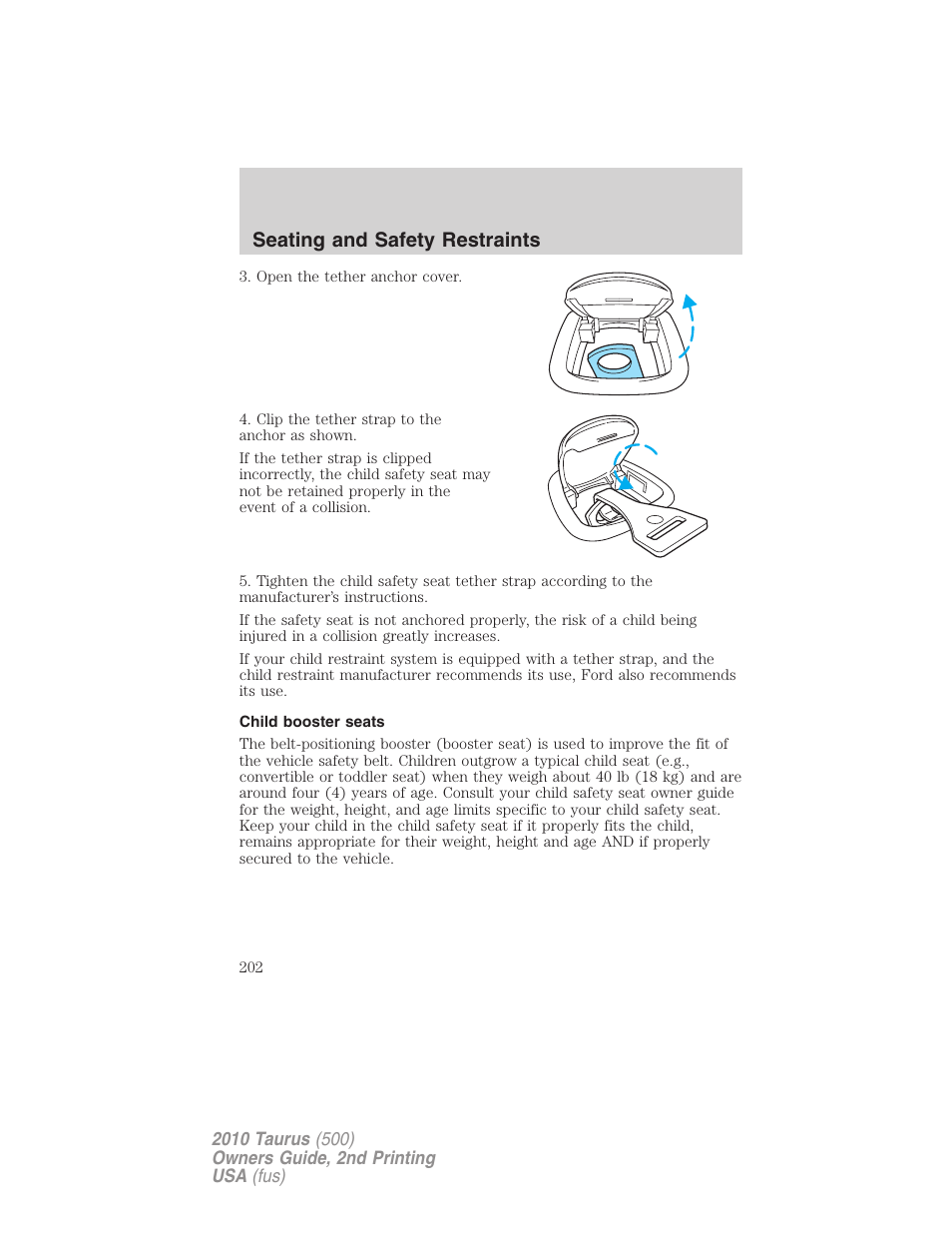 Child booster seats, Seating and safety restraints | FORD 2010 Taurus v.2 User Manual | Page 202 / 382