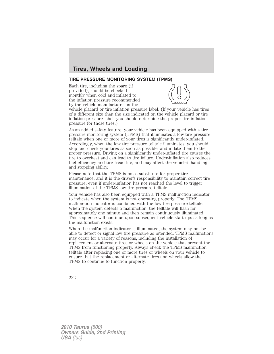 Tire pressure monitoring system (tpms), Tires, wheels and loading | FORD 2010 Taurus v.2 User Manual | Page 222 / 382