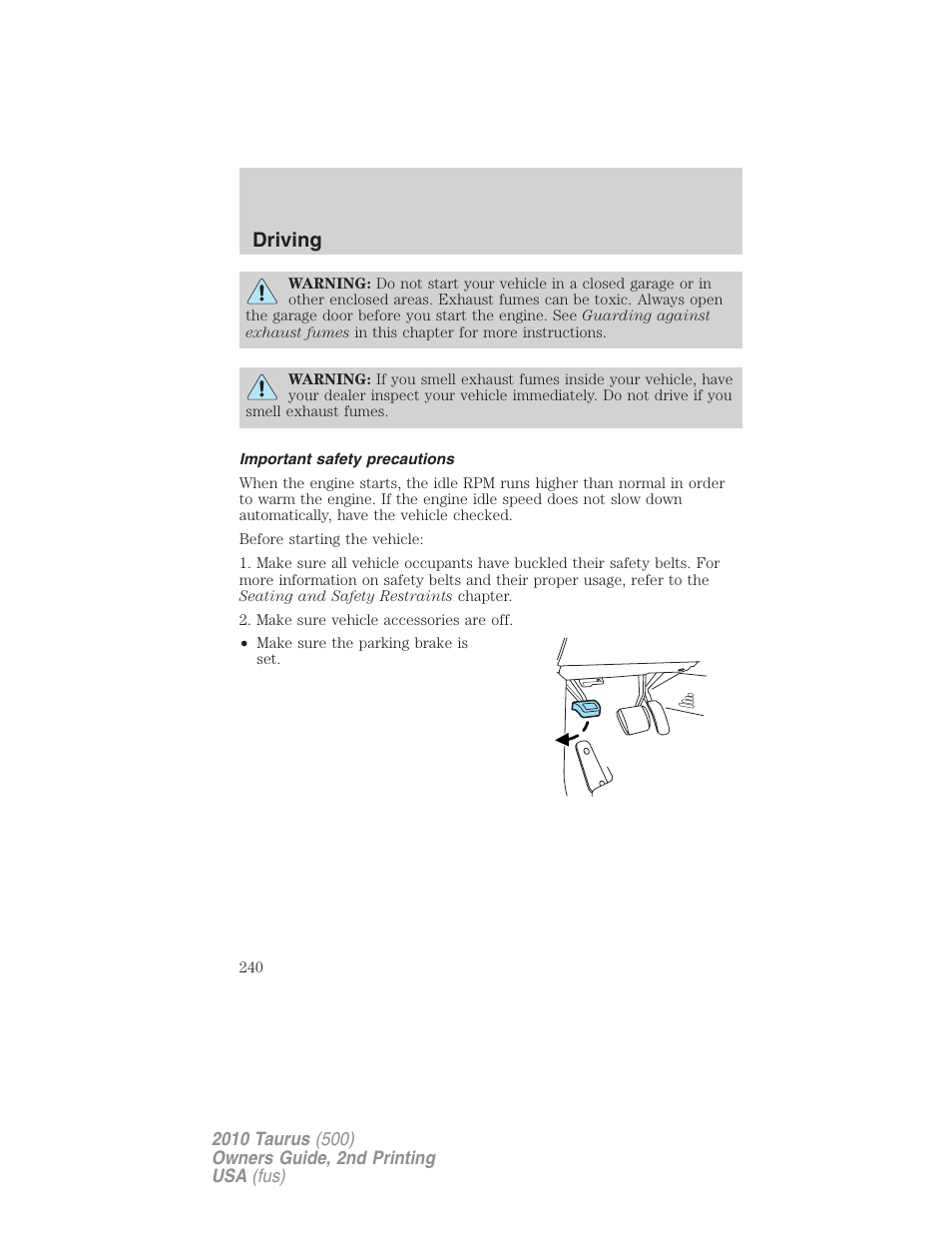 Important safety precautions, Driving | FORD 2010 Taurus v.2 User Manual | Page 240 / 382