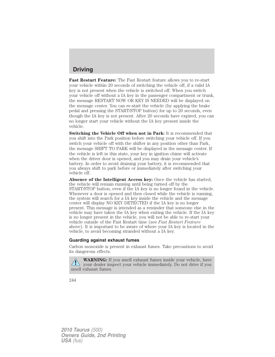 Guarding against exhaust fumes, Driving | FORD 2010 Taurus v.2 User Manual | Page 244 / 382