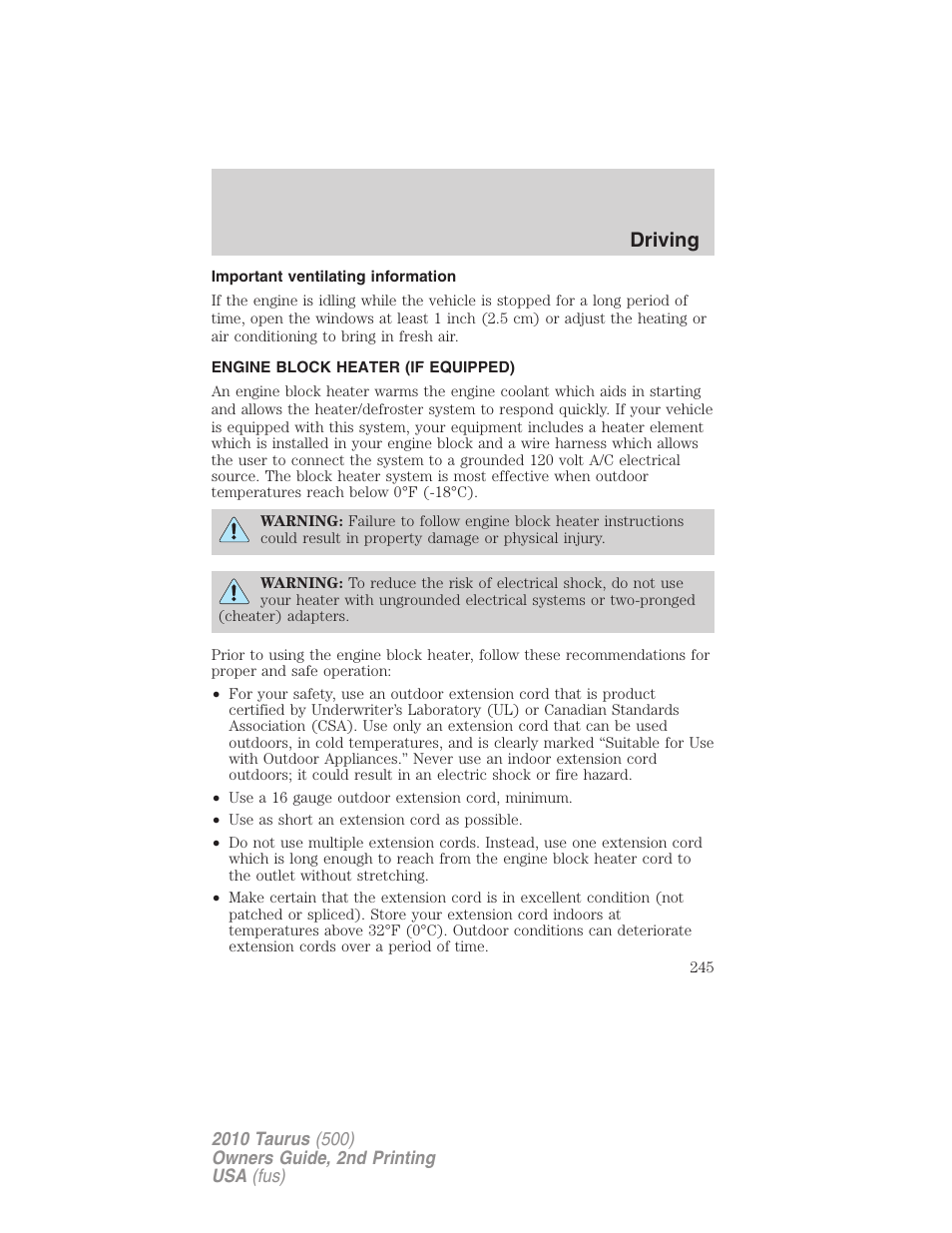 Important ventilating information, Engine block heater (if equipped), Driving | FORD 2010 Taurus v.2 User Manual | Page 245 / 382