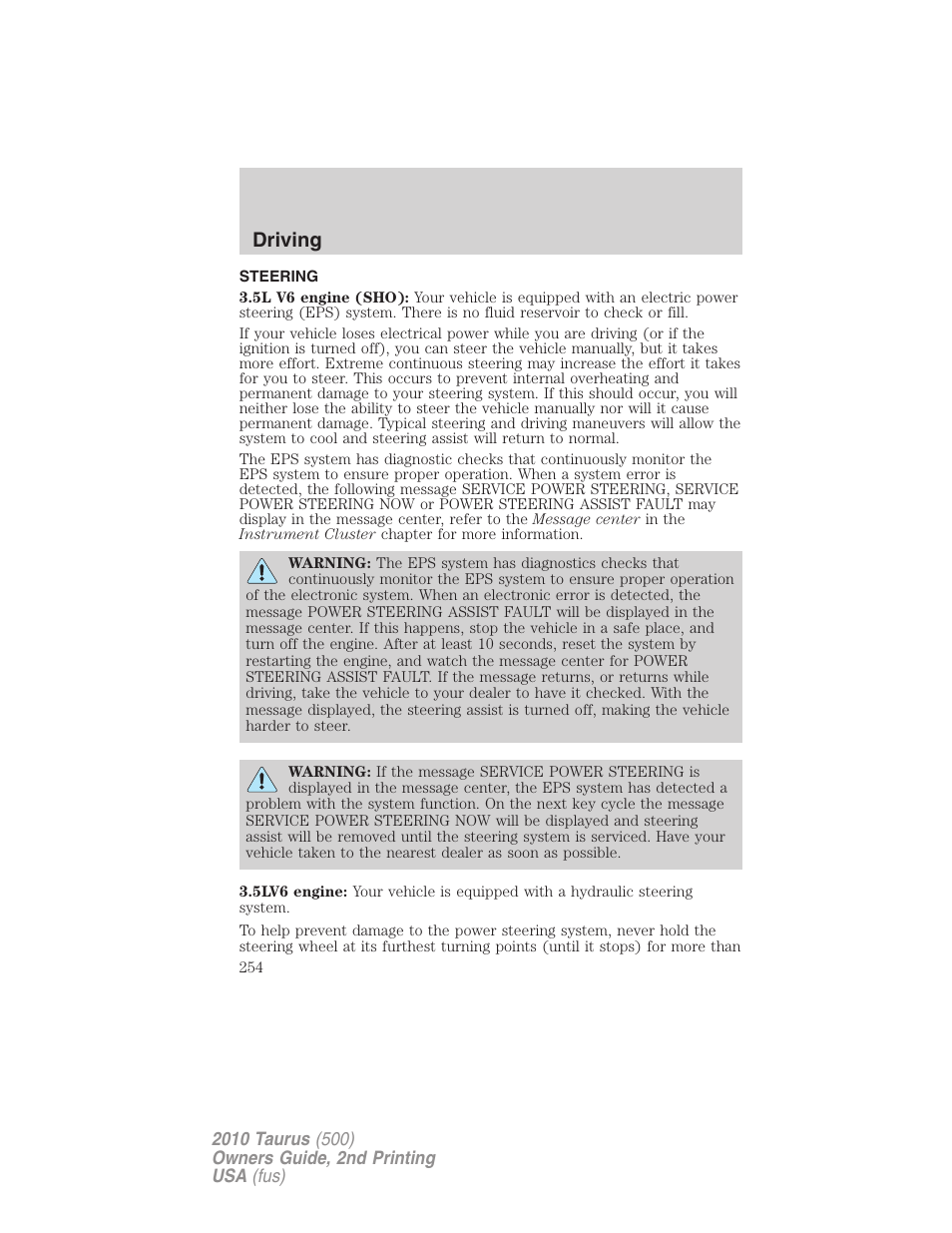 Steering, Driving | FORD 2010 Taurus v.2 User Manual | Page 254 / 382