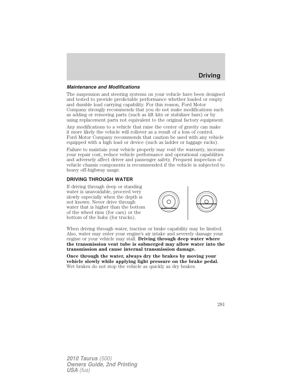 Maintenance and modifications, Driving through water, Driving | FORD 2010 Taurus v.2 User Manual | Page 281 / 382