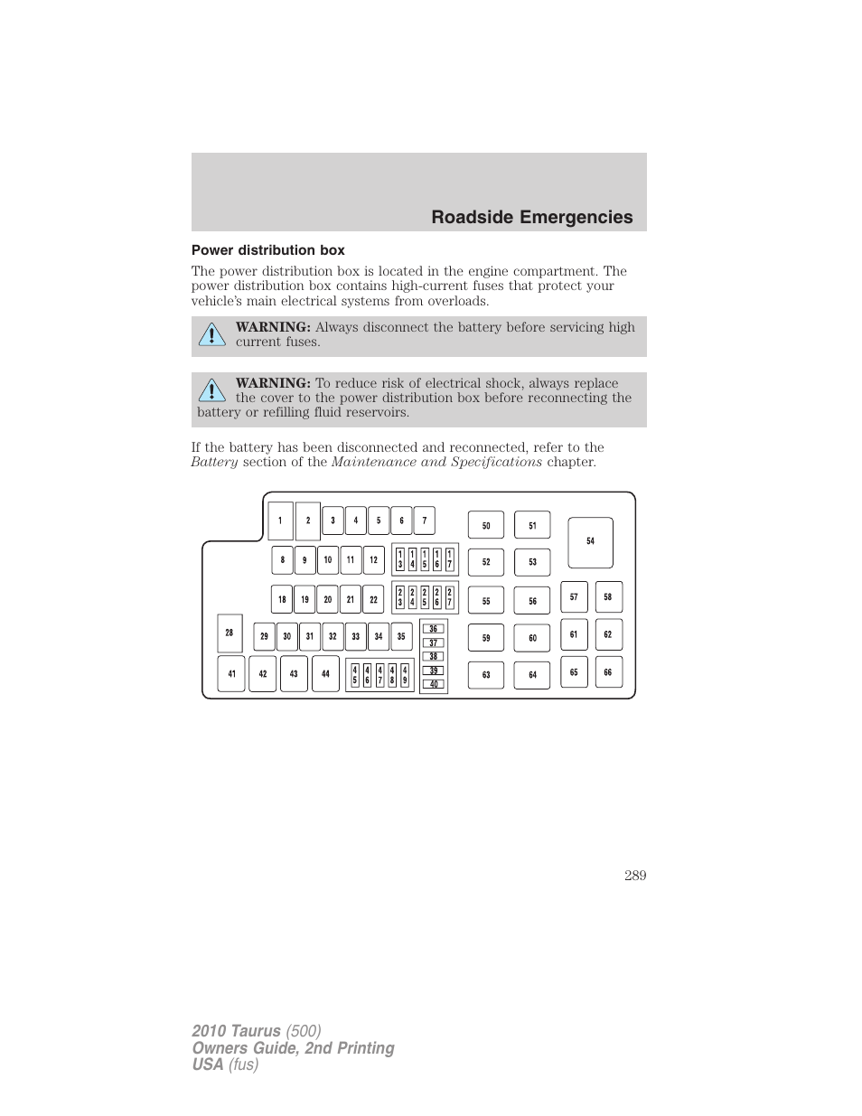 Power distribution box, Roadside emergencies | FORD 2010 Taurus v.2 User Manual | Page 289 / 382