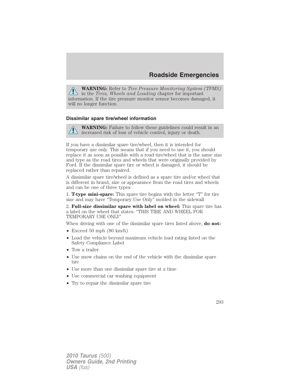 Dissimilar spare tire/wheel information, Roadside emergencies | FORD 2010 Taurus v.2 User Manual | Page 293 / 382