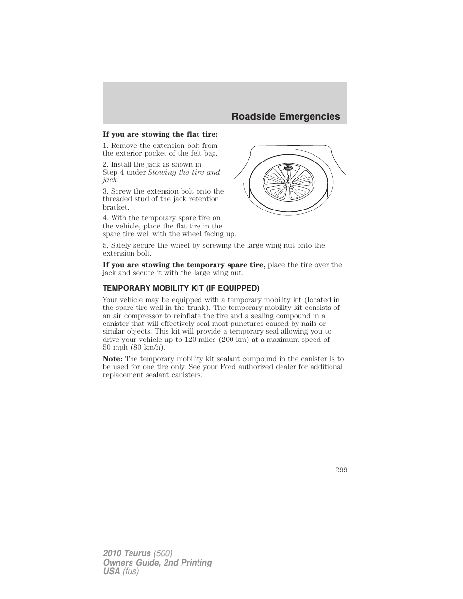 Temporary mobility kit (if equipped), Temporary mobility kit, Roadside emergencies | FORD 2010 Taurus v.2 User Manual | Page 299 / 382