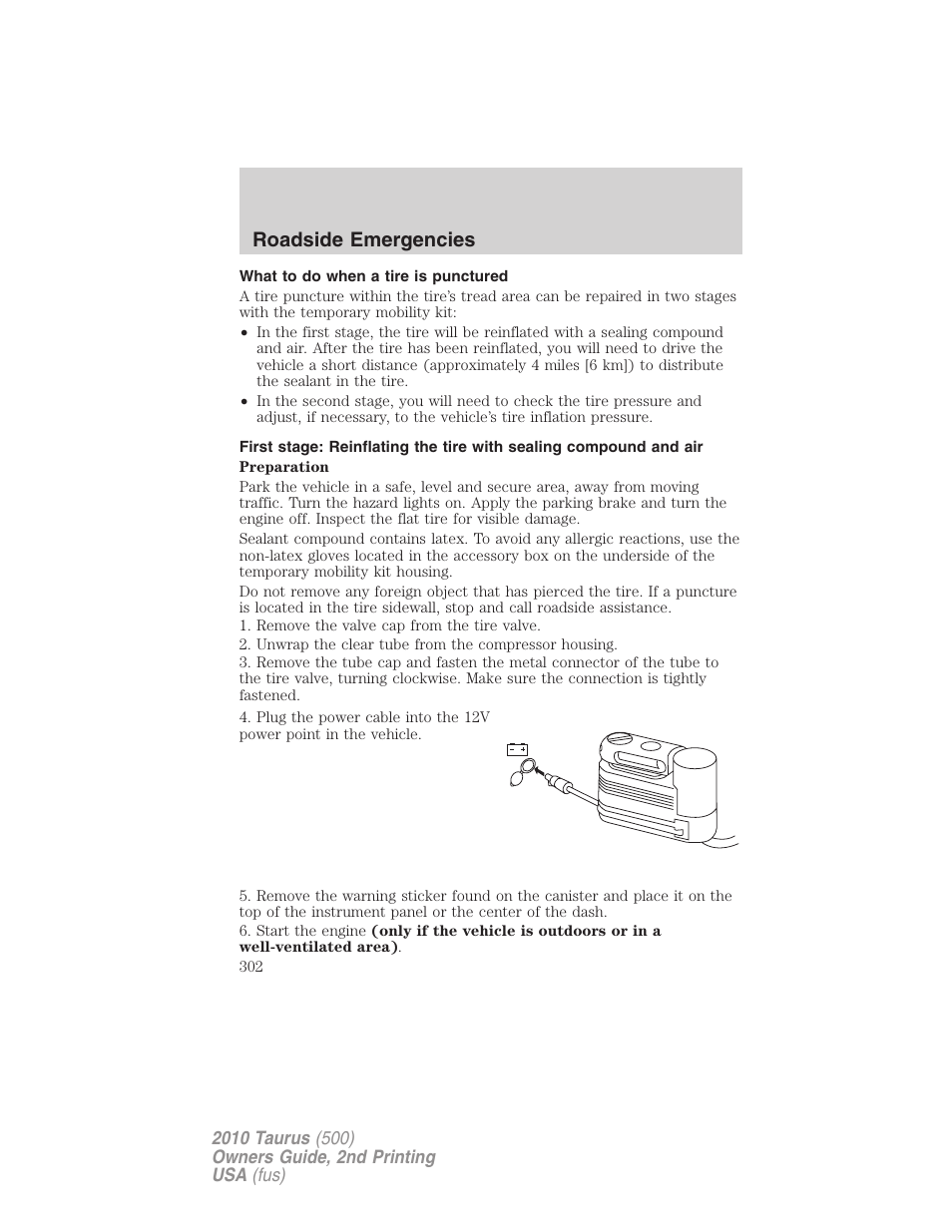 What to do when a tire is punctured, Roadside emergencies | FORD 2010 Taurus v.2 User Manual | Page 302 / 382