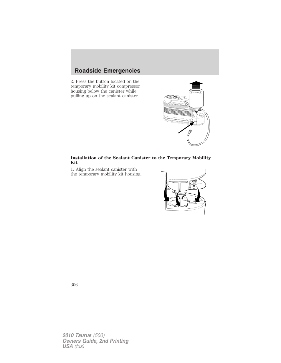 Roadside emergencies | FORD 2010 Taurus v.2 User Manual | Page 306 / 382