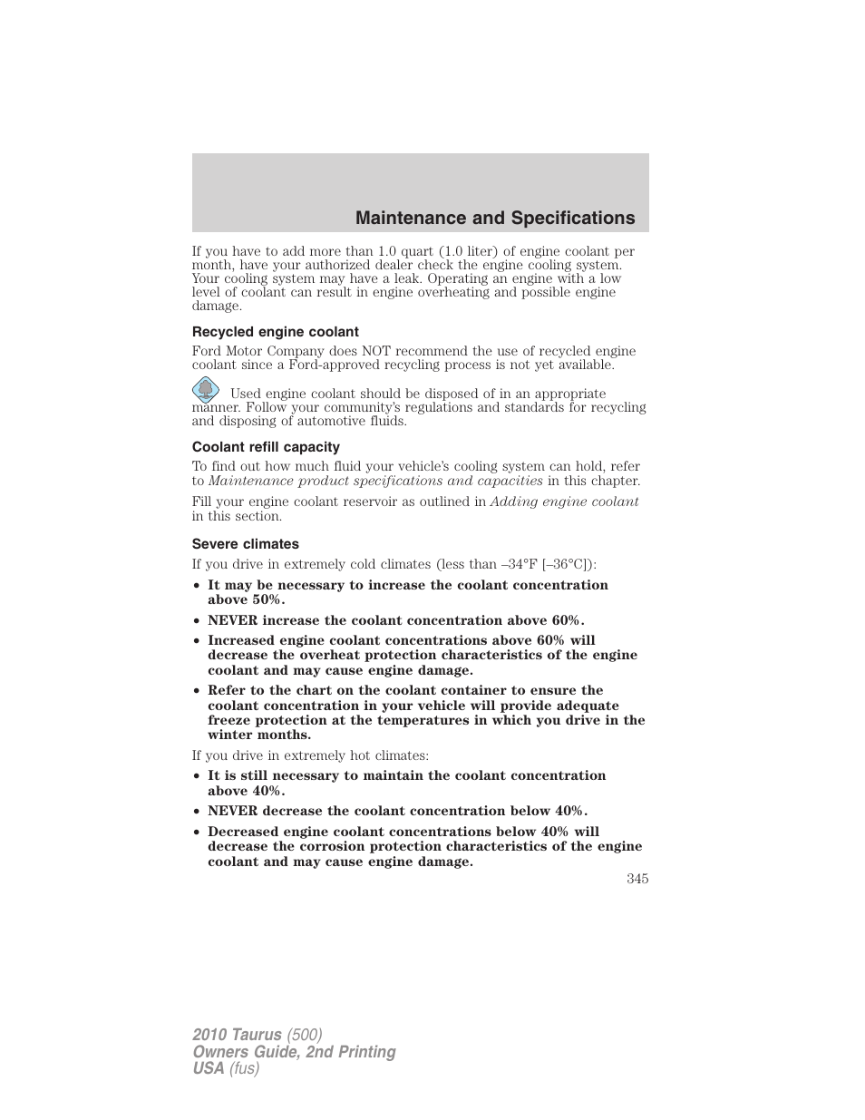 Recycled engine coolant, Coolant refill capacity, Severe climates | Maintenance and specifications | FORD 2010 Taurus v.2 User Manual | Page 345 / 382