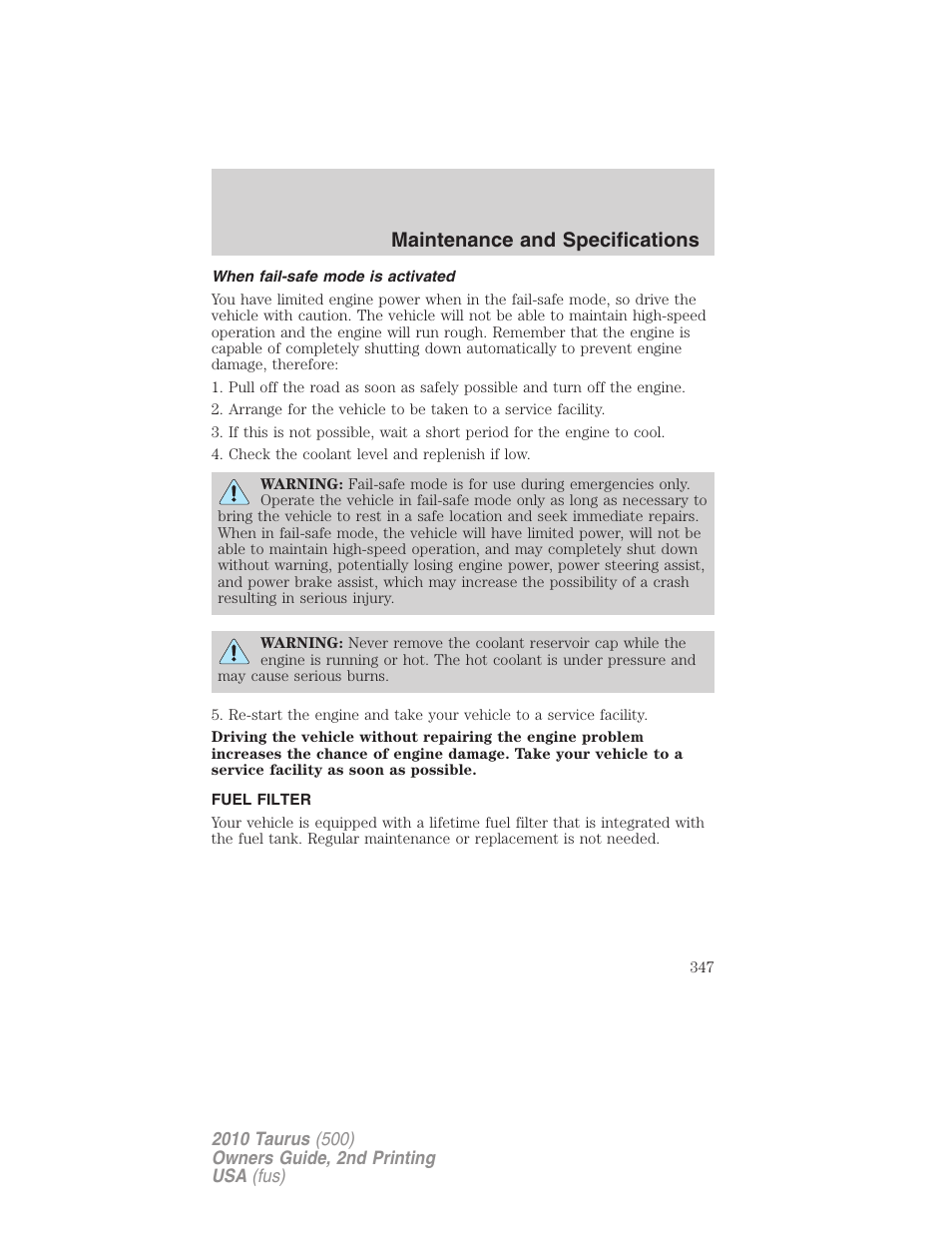 When fail-safe mode is activated, Fuel filter, Maintenance and specifications | FORD 2010 Taurus v.2 User Manual | Page 347 / 382