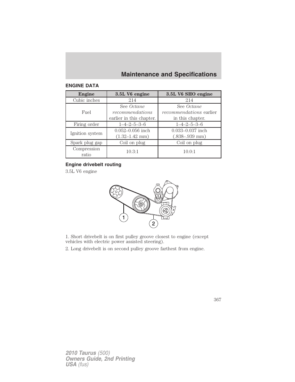 Engine data, Engine drivebelt routing, Maintenance and specifications | FORD 2010 Taurus v.2 User Manual | Page 367 / 382