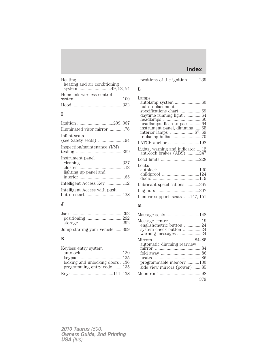 Index | FORD 2010 Taurus v.2 User Manual | Page 379 / 382