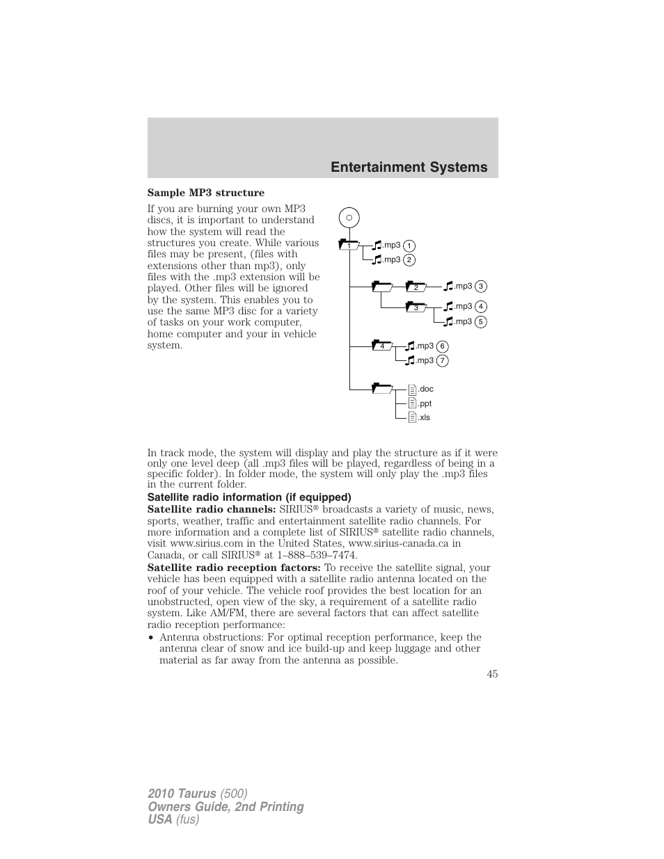 Satellite radio information (if equipped), Satellite radio information, Entertainment systems | FORD 2010 Taurus v.2 User Manual | Page 45 / 382