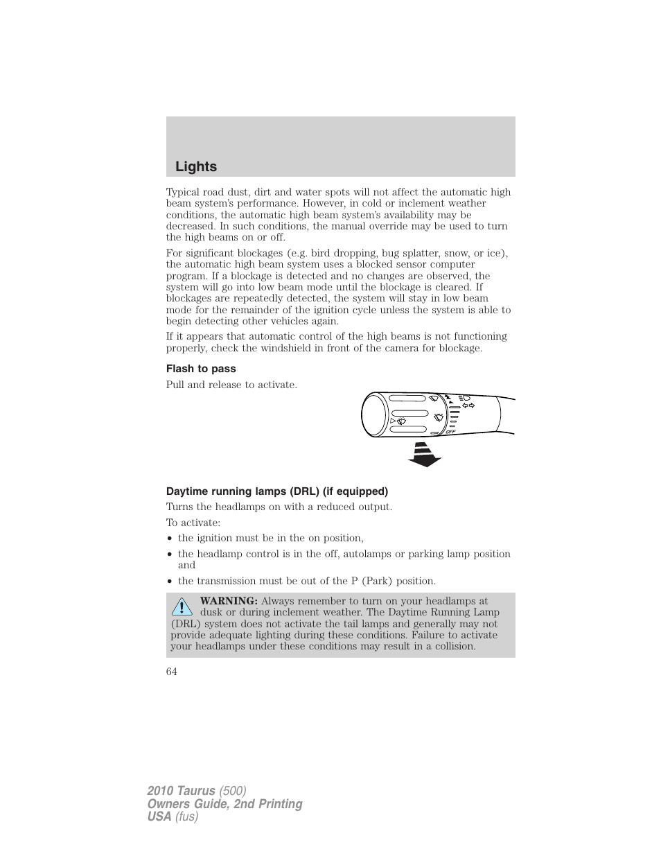 Flash to pass, Daytime running lamps (drl) (if equipped), Lights | FORD 2010 Taurus v.2 User Manual | Page 64 / 382