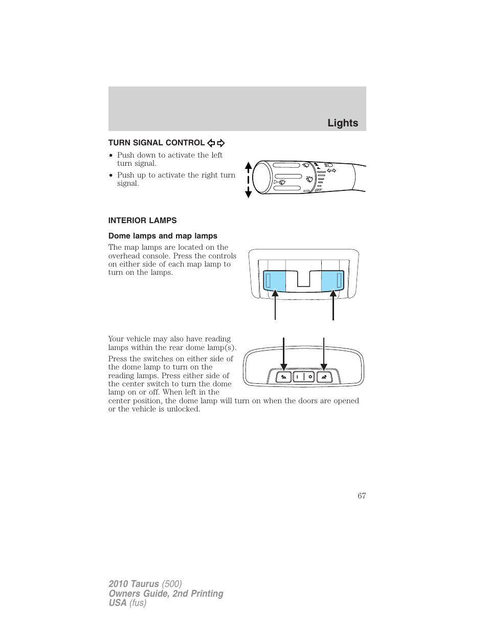 Turn signal control, Interior lamps, Dome lamps and map lamps | Lights | FORD 2010 Taurus v.2 User Manual | Page 67 / 382