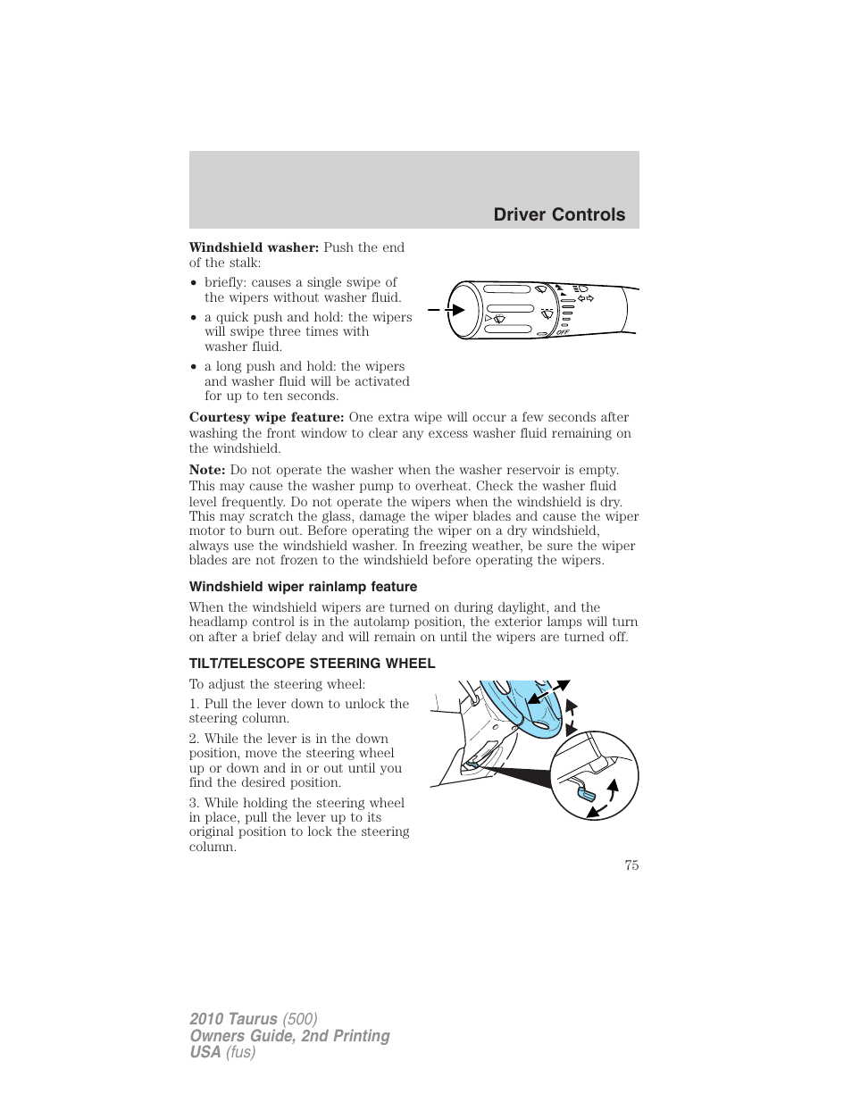 Windshield wiper rainlamp feature, Tilt/telescope steering wheel, Steering wheel adjustment | Driver controls | FORD 2010 Taurus v.2 User Manual | Page 75 / 382