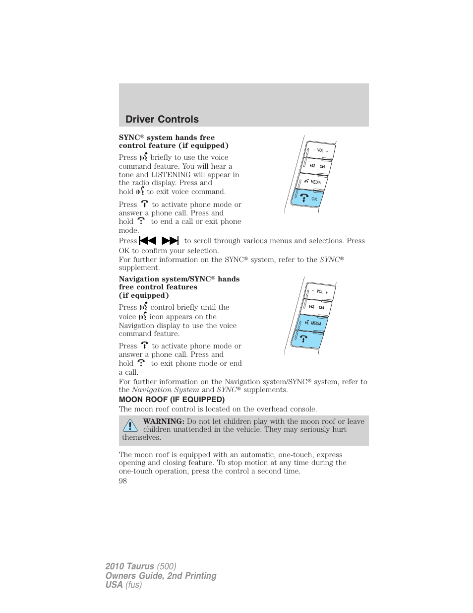 Moon roof (if equipped), Moon roof, Driver controls | FORD 2010 Taurus v.2 User Manual | Page 98 / 382